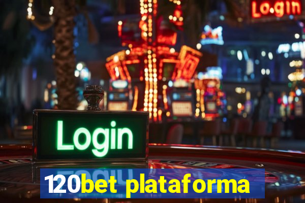 120bet plataforma